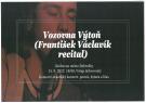 VOZOVNA VÝTOŇ - recitál FRANTIŠKA VÁCLAVÍKA 1