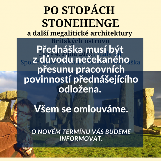 Po stopách Stonehenge - ODLOŽENO 1