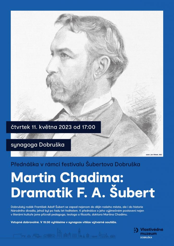 MARTIN CHADIMA: DRAMATIK F. A. ŠUBERT 1